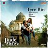 Tere Bin - Jinde Meriye